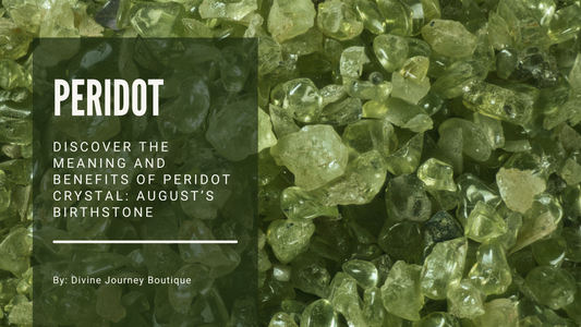 Discover the Meaning and Benefits of Peridot Crystal: August’s Birthstone